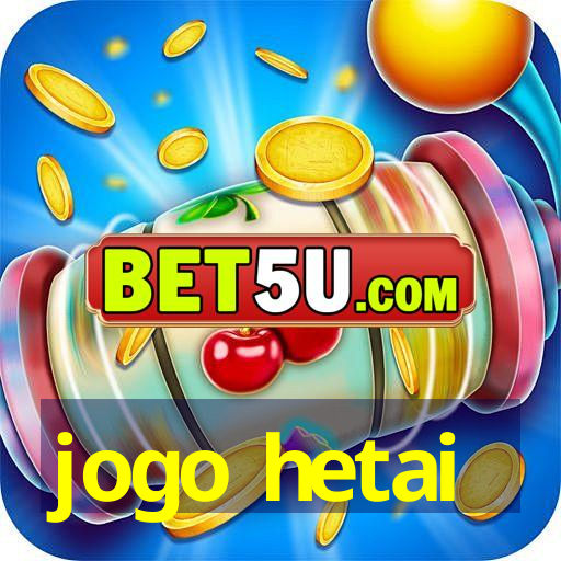 jogo hetai